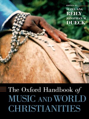 cover image of The Oxford Handbook of Music and World Christianities